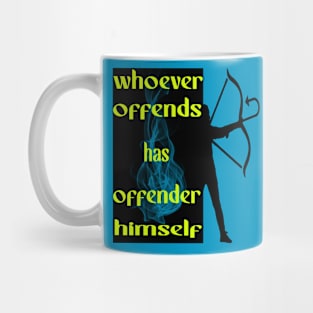 whoever offends has offender himself Mug